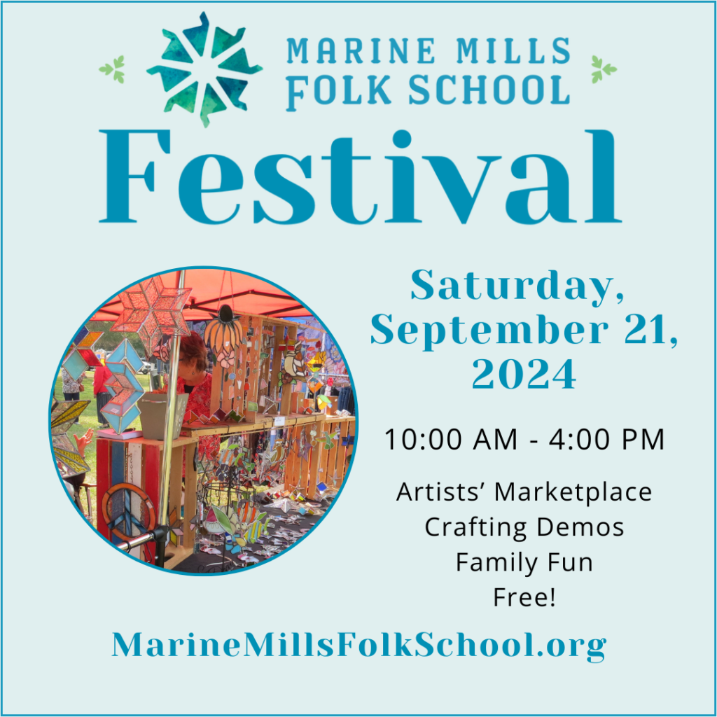 2024 Marine Mills Folk School Festival promotional graphic